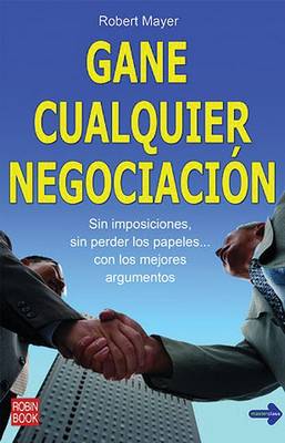 Cover of Gane Cualquier Negociacion