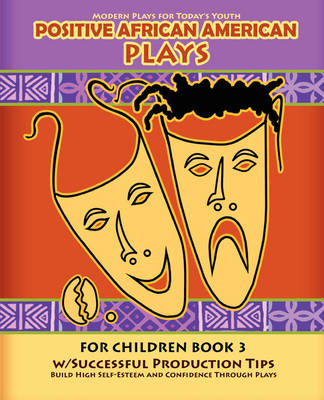 Book cover for Positive African American Plays For Children Book 3