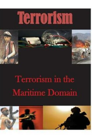 Cover of Terrorism in the Maritime Domain