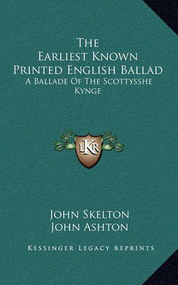 Cover of The Earliest Known Printed English Ballad