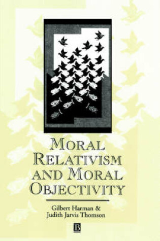 Cover of Moral Relativism and Moral Objectivity