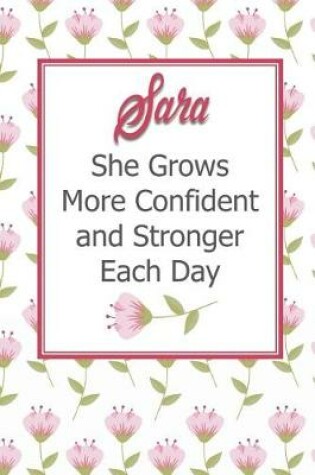 Cover of Sara She Grows More Confident and Stronger Each Day