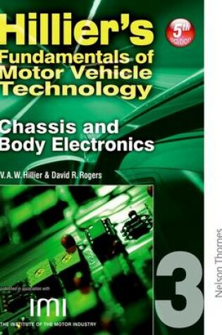 Cover of Hilliers Fundamentals of Motor Vehicle Technology Book 3 Chassis and Body Electronics