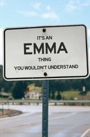 Cover of It's an Emma Thing You Wouldn't Understand