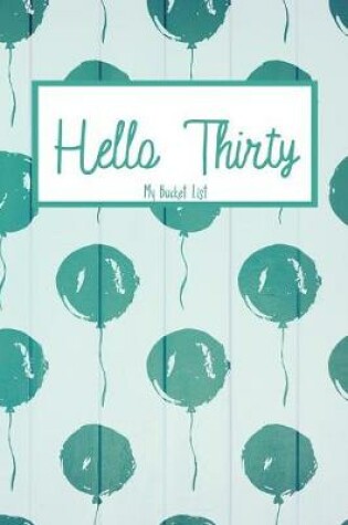 Cover of Hello Thirty My Bucket List