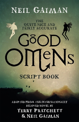 Book cover for The Quite Nice and Fairly Accurate Good Omens Script Book