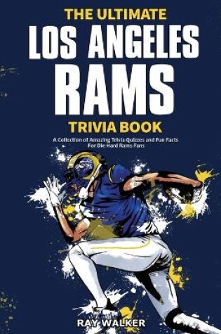 Cover of The Ultimate Los Angeles Rams Trivia Book