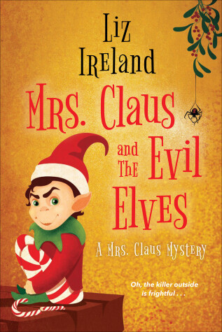 Cover of Mrs. Claus and the Evil Elves