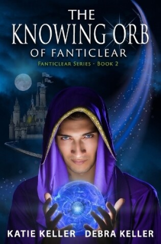 Cover of The Knowing Orb of Fanticlear