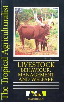 Book cover for The Tropical Agriculturalist Livestock Behaviour Management Welfare