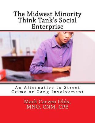 Book cover for The Midwest Minority Think Tank's Social Enterprise