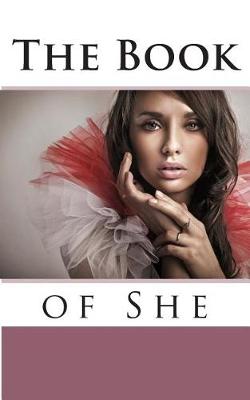 Book cover for The Book of She