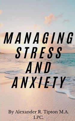 Book cover for Managing Stress and Anxiety