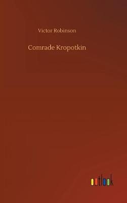 Book cover for Comrade Kropotkin