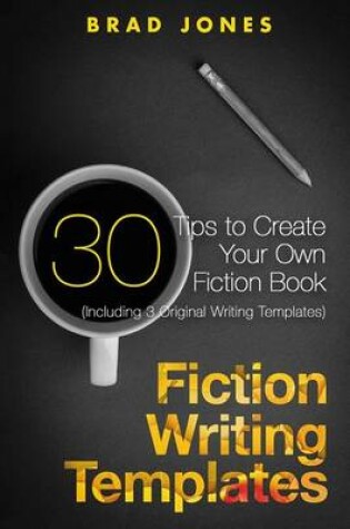 Cover of Fiction Writing Templates