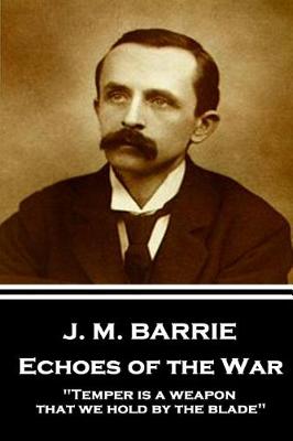 Book cover for J.M. Barrie - Echoes of the War