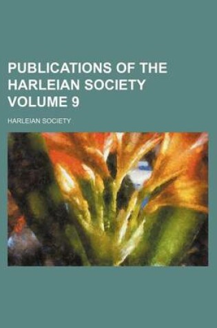 Cover of Publications of the Harleian Society Volume 9