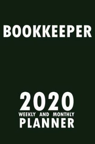 Cover of Bookkeeper 2020 Weekly and Monthly Planner
