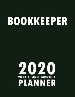 Book cover for Bookkeeper 2020 Weekly and Monthly Planner