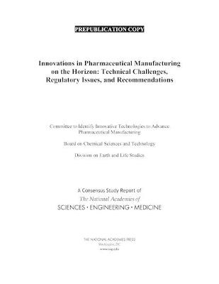 Cover of Innovations in Pharmaceutical Manufacturing on the Horizon