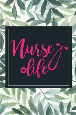 Cover of Nurse Life