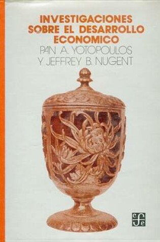 Cover of Investigaciones Sobre El Desarrollo Economico