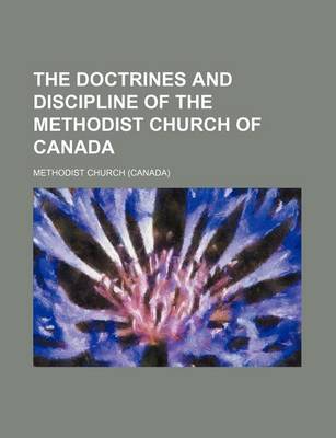 Book cover for The Doctrines and Discipline of the Methodist Church of Canada