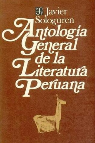 Cover of Antologia General de La Literatura Peruana