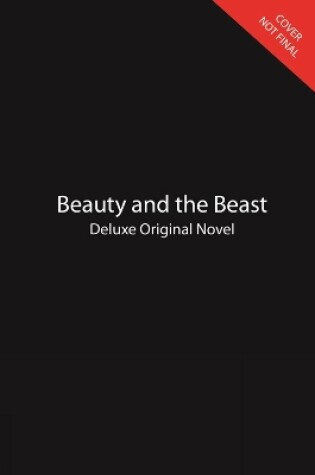 Cover of Beauty And The Beast Deluxe Original Novel