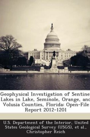 Cover of Geophysical Investigation of Sentinel Lakes in Lake, Seminole, Orange, and Volusia Counties, Florida