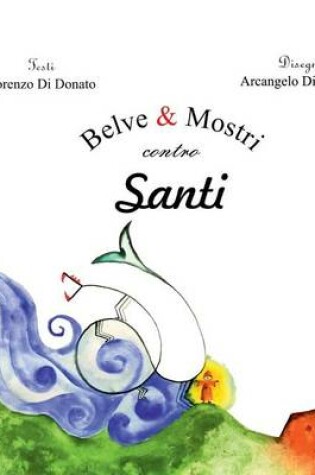 Cover of Belve & Mostri Contro Santi