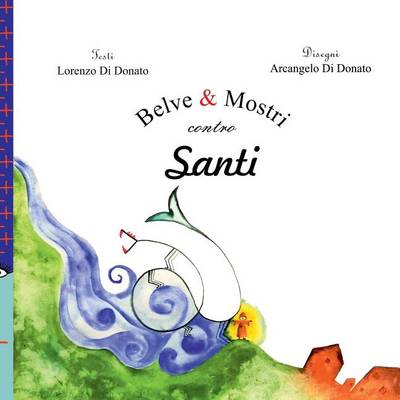 Book cover for Belve & Mostri Contro Santi