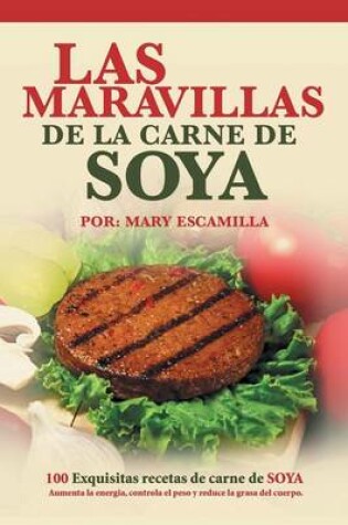 Cover of Las maravillas de la carne de soya