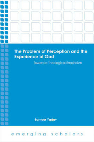 Cover of The Problem of Perception and the Experience of God