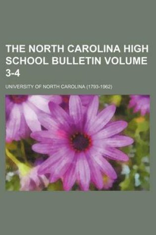 Cover of The North Carolina High School Bulletin Volume 3-4