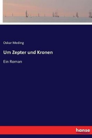 Cover of Um Zepter und Kronen