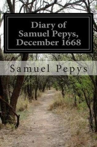 Cover of Diary of Samuel Pepys, December 1668