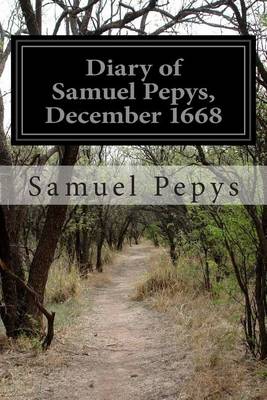 Book cover for Diary of Samuel Pepys, December 1668