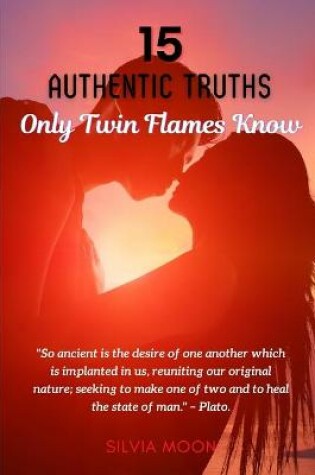 Cover of Authentic Truths only Twin Flames Know