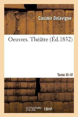 Book cover for Oeuvres. Th��tre. Tome III-IV