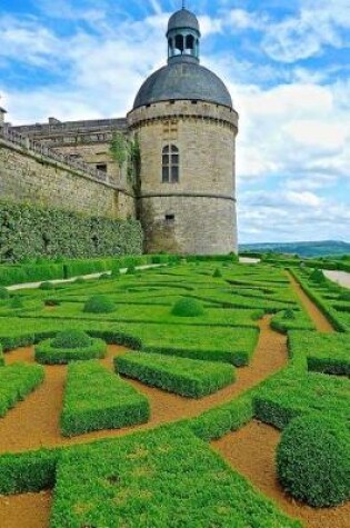 Cover of Beautiful Green Formal Garden Chateau de Hautefort France Journal