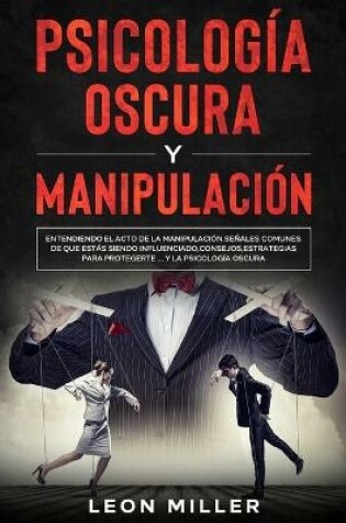 Cover of Psicologia Oscura Y Manipulacion