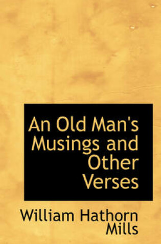 Cover of An Old Man's Musings and Other Verses