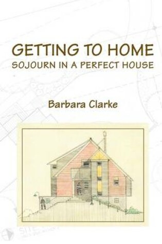 Cover of Getting to Home