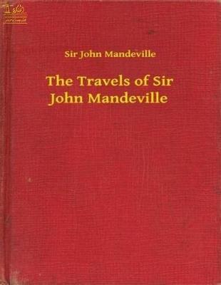 Book cover for Complete Works of Sir John Mandeville