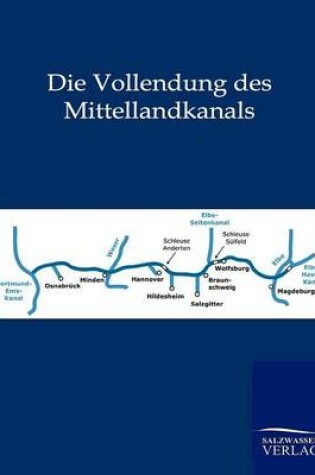 Cover of Die Vollendung des Mittellandkanals