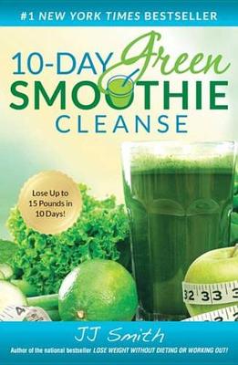 Cover of 10-Day Green Smoothie Cleanse