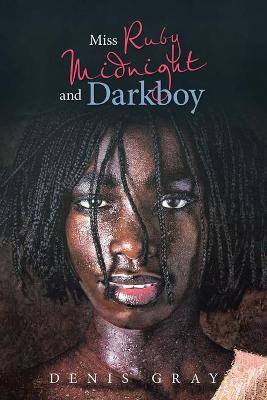 Book cover for Miss Ruby Midnight and Darkboy