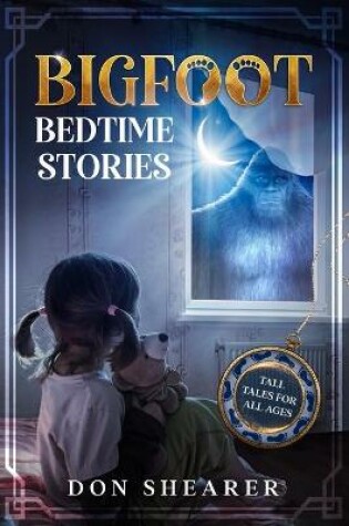 Cover of Bigfoot Bedtime Stories