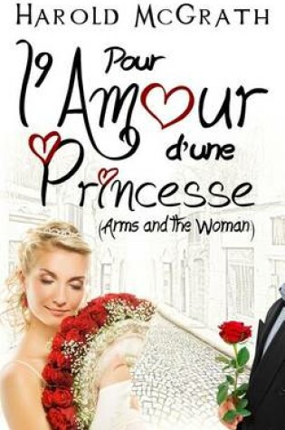 Cover of Pour l'amour d'une Princesse (Arms and the Woman)